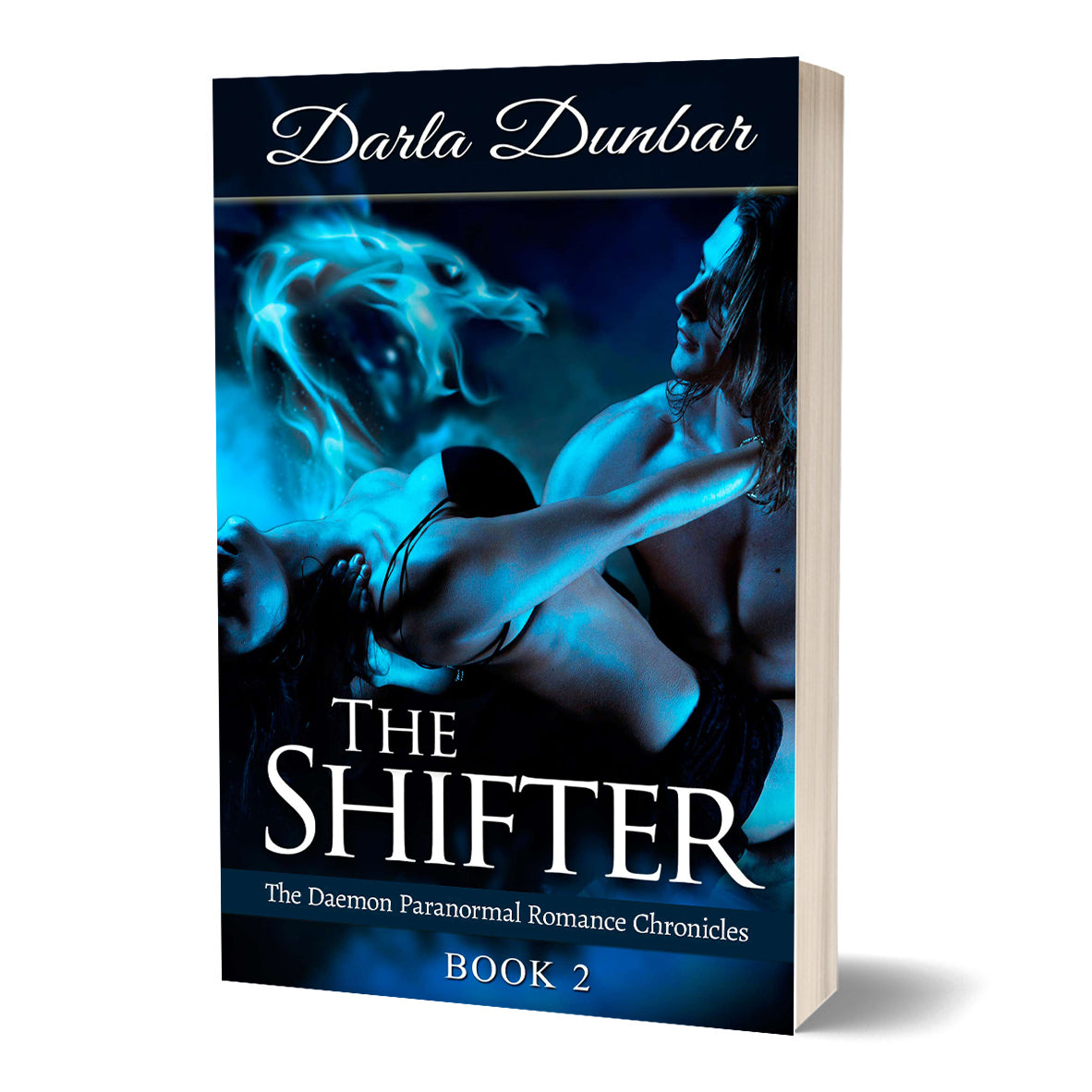 The Shifter: The Daemon Paranormal Romance Chronicles, Book 2 Cover